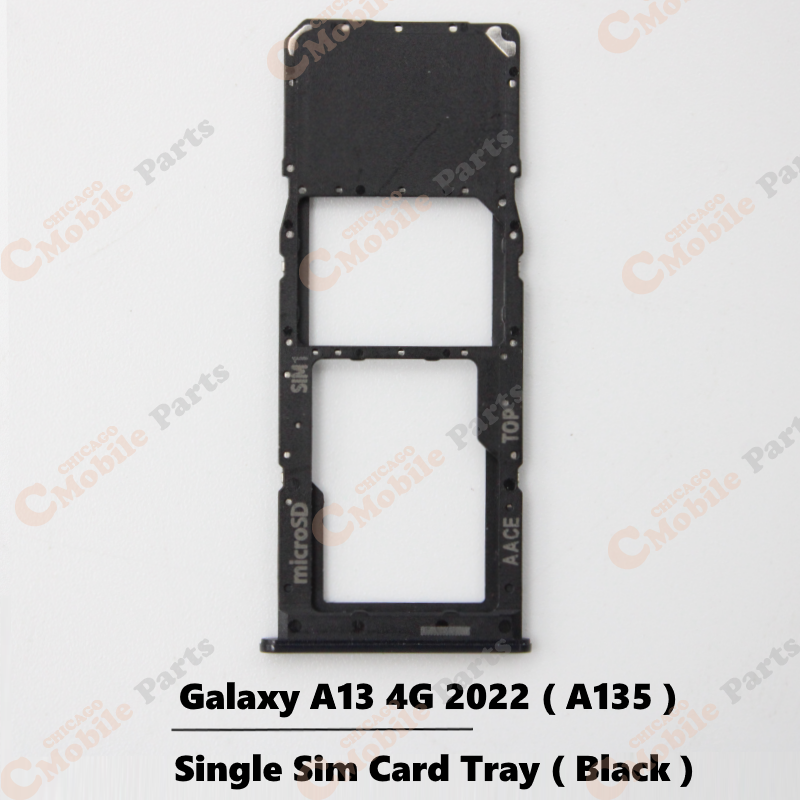Galaxy A13 4G 2022 Single Sim Card Tray Holder ( A135 / Single / Black )