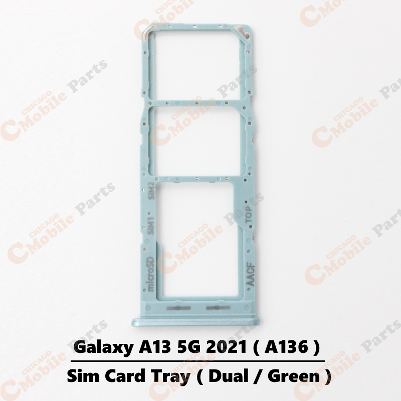 Galaxy A13 5G 2021 Dual Sim Card Tray Holder ( A136 / Dual / Green )