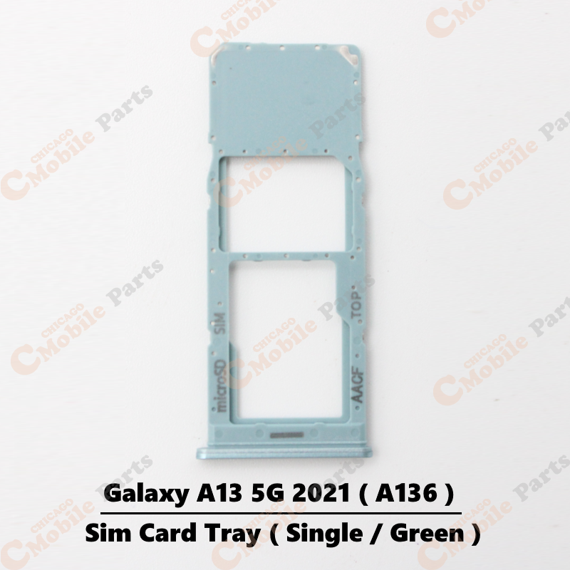 Galaxy A13 5G 2021 Single Sim Card Tray Holder ( A136 / Single / Green )