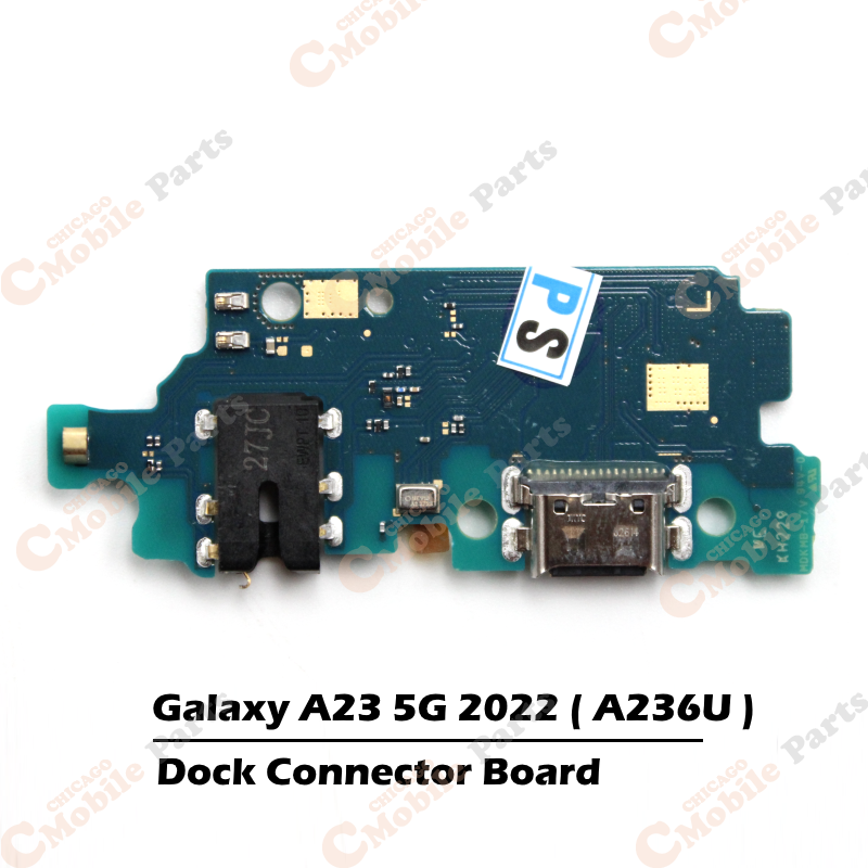 Galaxy A23 5G 2022 Dock Connector Charging Port Board ( A236U )