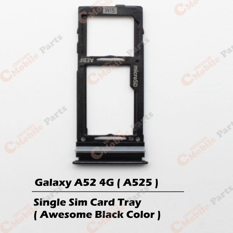 Galaxy A52 4G Single Sim Card Tray Holder ( A525 / Single / Awesome Black )