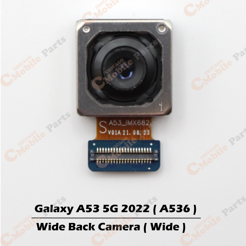 Galaxy A53 5G 2022 Wide Rear Back Camera ( A536 / Wide )