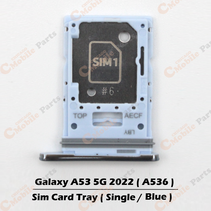 Galaxy A53 5G 2022 Single Sim Card Tray Holder ( A536 / Single / Blue )