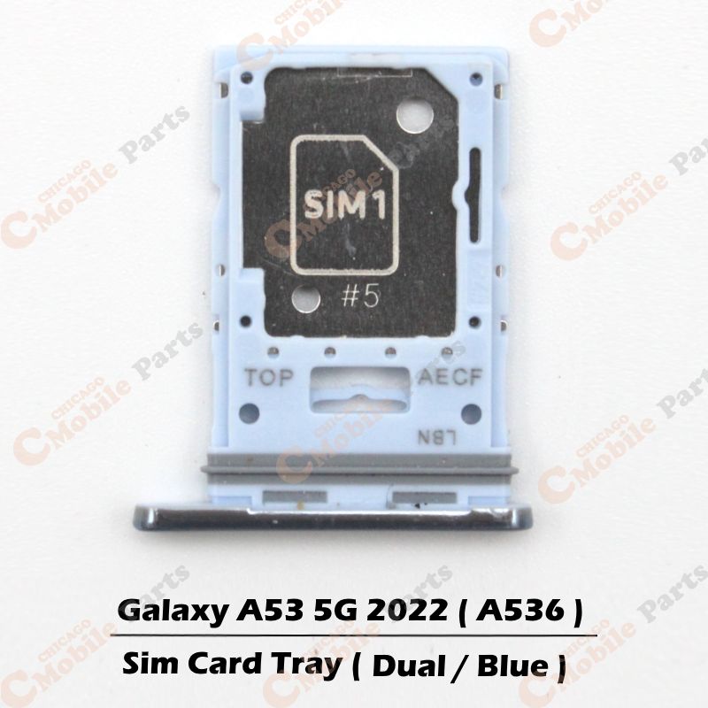 Galaxy A53 5G 2022 Dual Sim Card Tray Holder ( A536 / Dual / Blue )