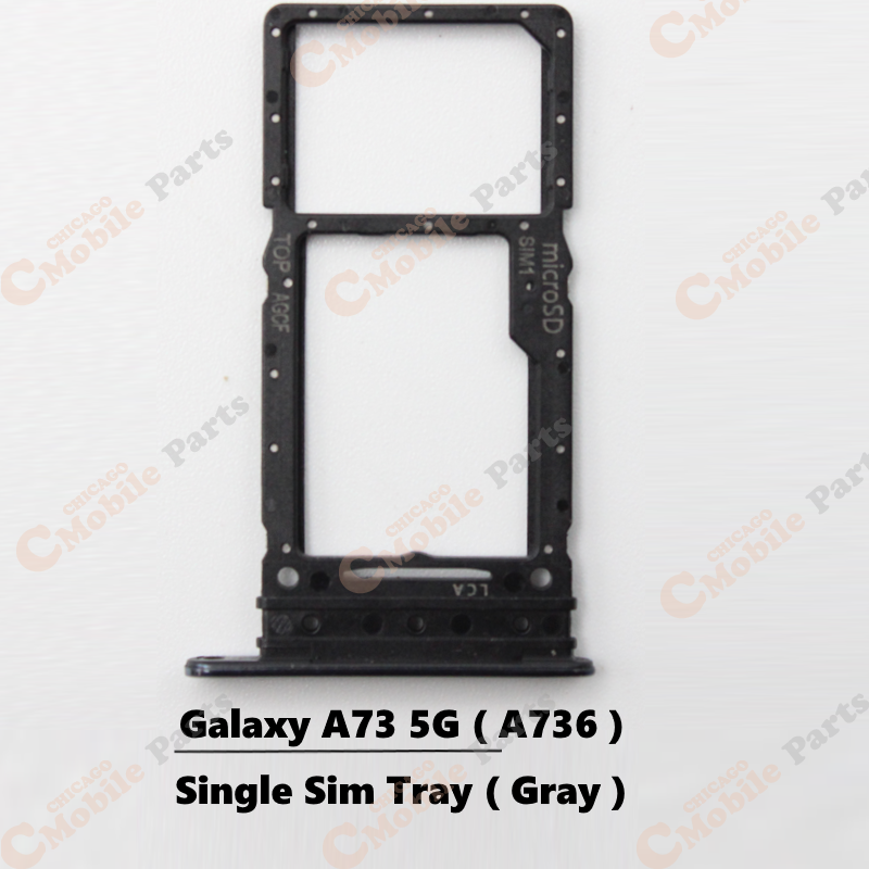 Galaxy A73 5G 2022 Single Sim Card Tray Holder ( A736 / Single / Gray  )