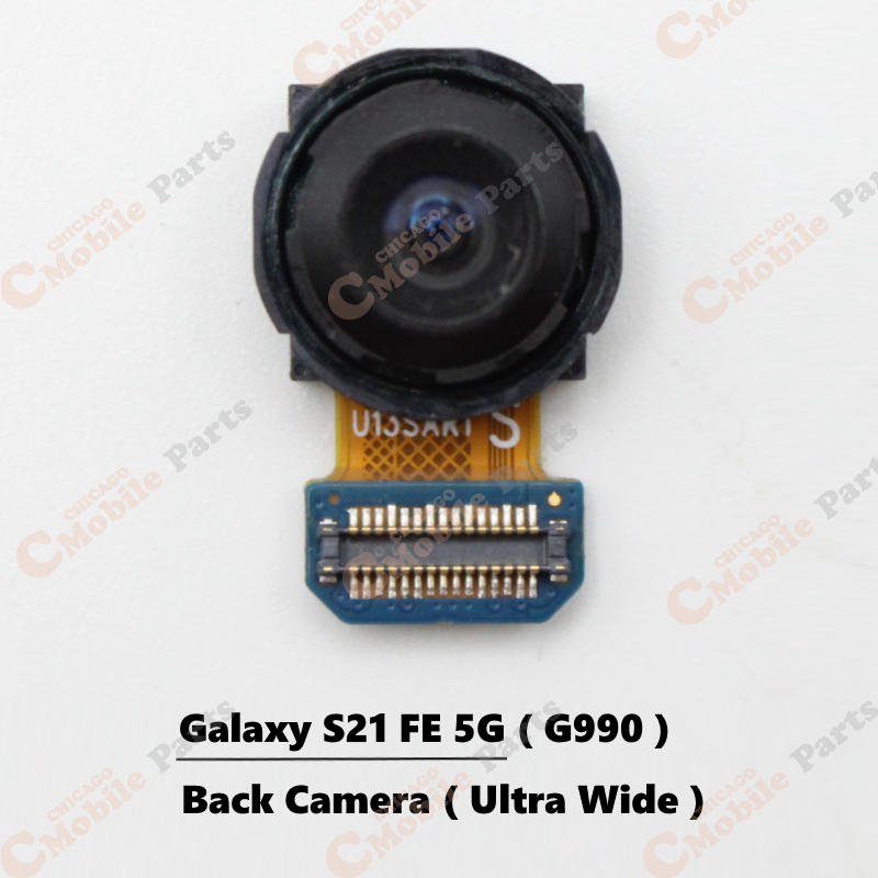 Galaxy S21 FE 5G Ultra-Wide Rear Back Camera ( G990 / Ultra-Wide )