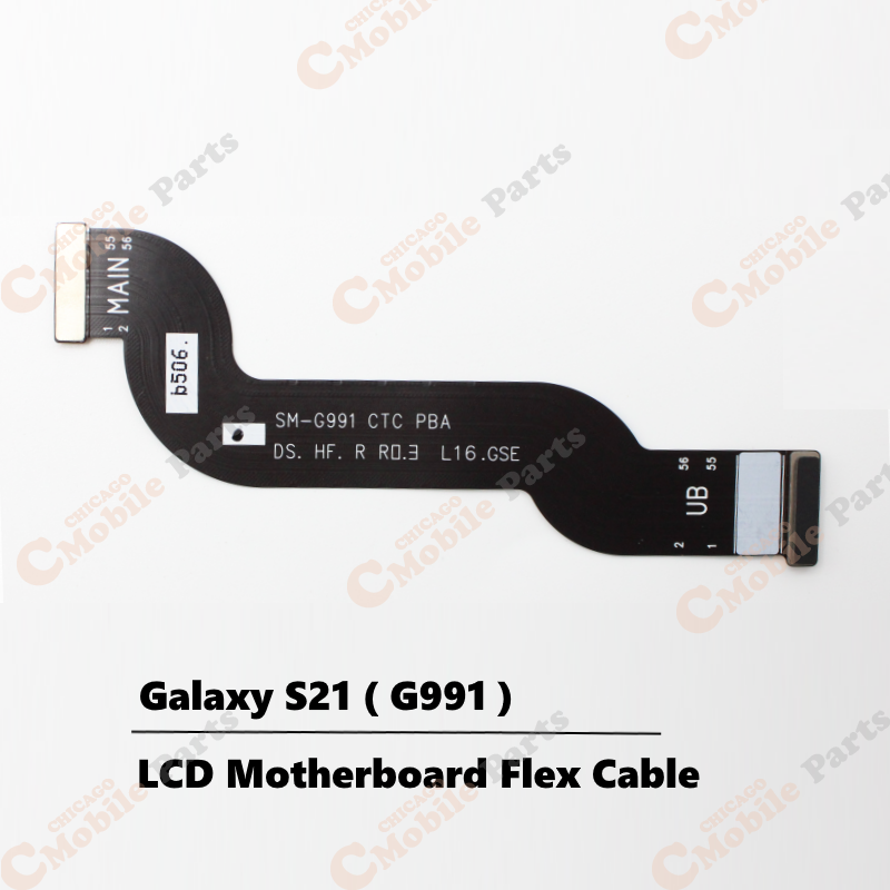 Galaxy S21 LCD Mainboard Motherboard Flex Cable ( G991 )