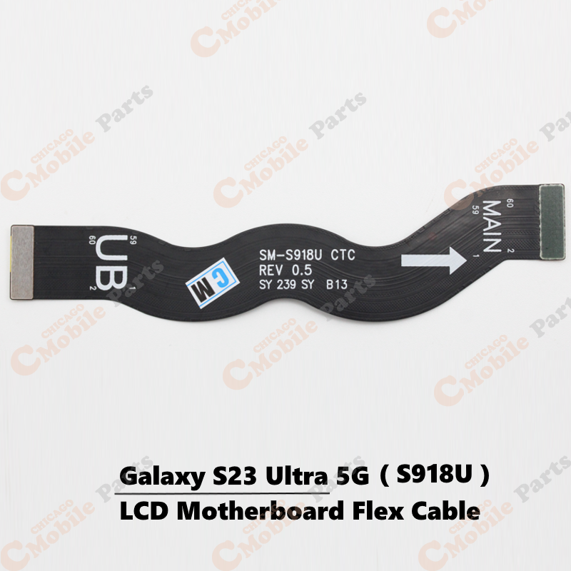 Galaxy S23 Ultra 5G LCD Motherboard Flex Cable ( S918U )