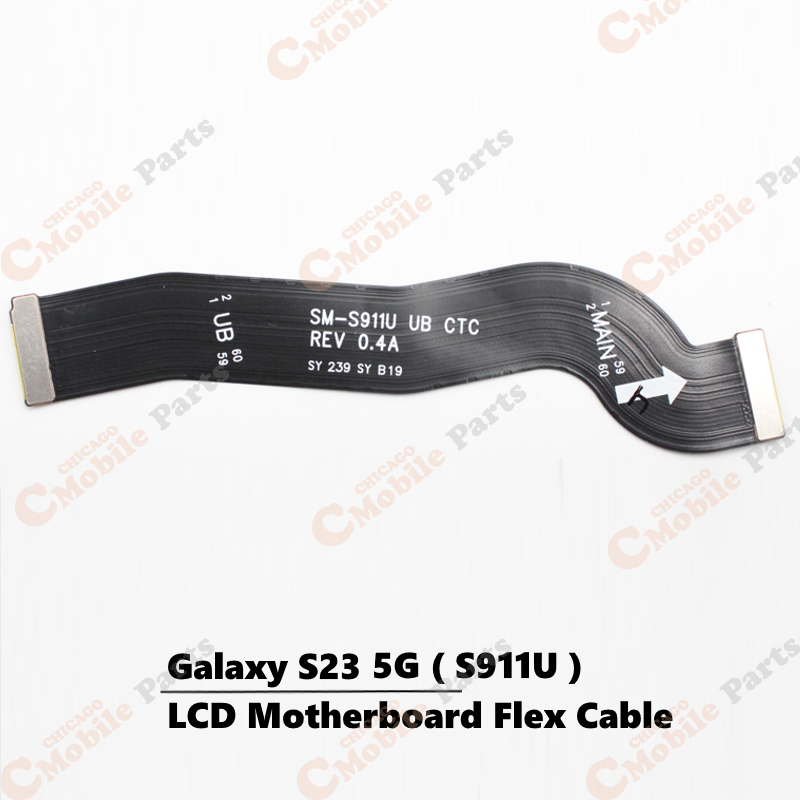 Galaxy S23 5G LCD Motherboard Flex Cable ( S911U )