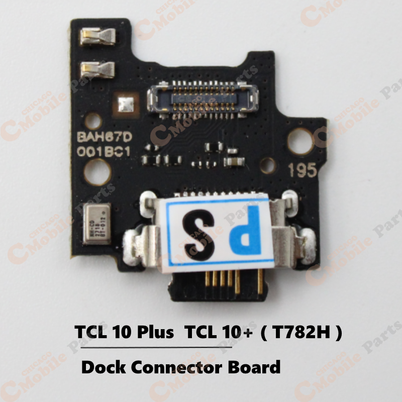 TCL 10 Plus / TCL 10 + Dock Connector Charging Port Board ( T782H )
