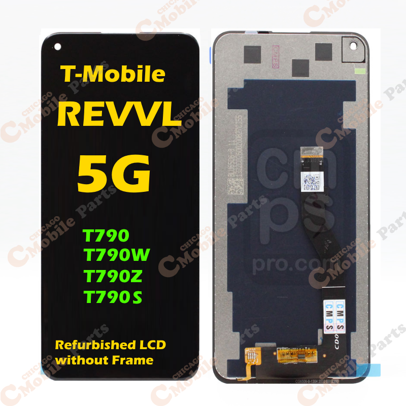 T-Mobile Revvl 5G LCD Screen Assembly without Frame ( T790 / T790W / T790S / T790Z / Refurbished )